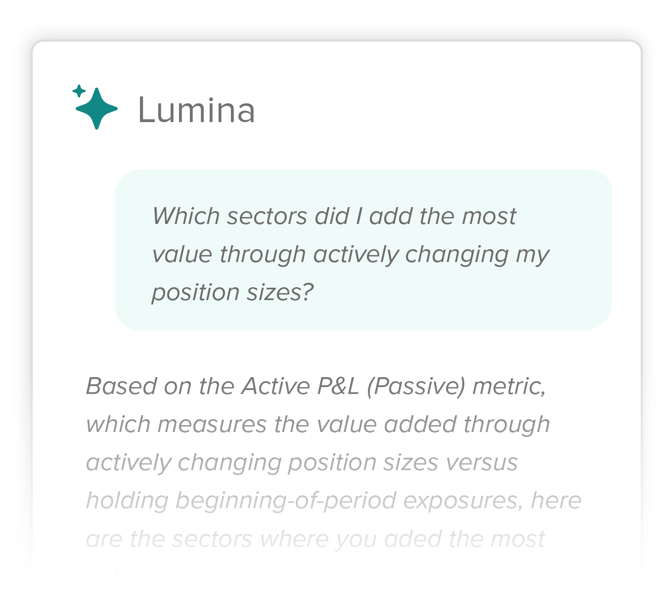 Sample Lumina Prompt, "Which sectors did I add the most value through actively changing my position sizes?"